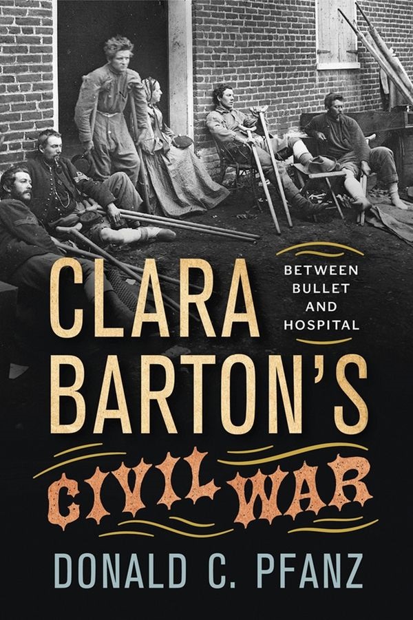 Clara Barton's Civil War 2